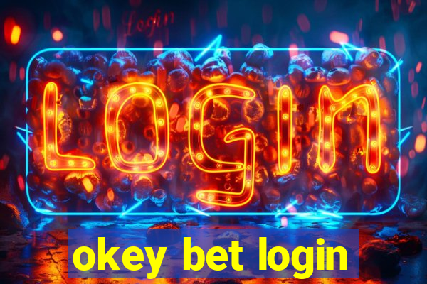 okey bet login